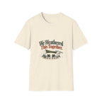 We Weathered This Together. T-Shirt