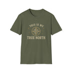 This Is My True North. T‑Shirt