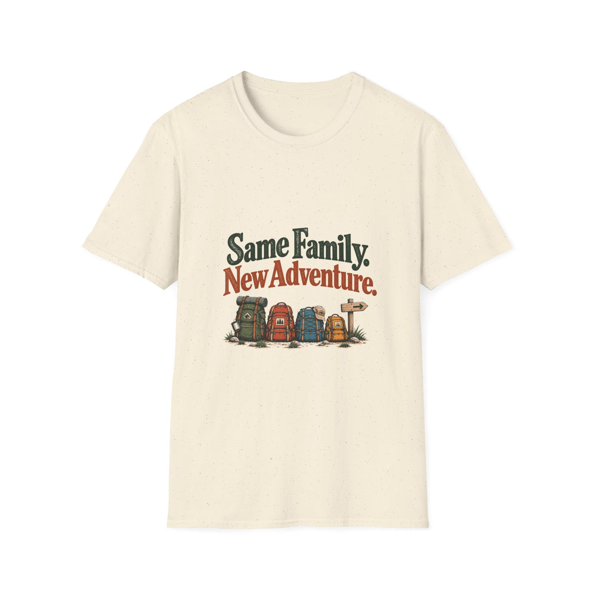Same Family. New Adventure. T-Shirt