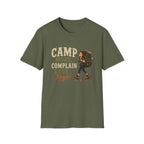 Camp More. Complain Less...Maybe. T‑Shirt