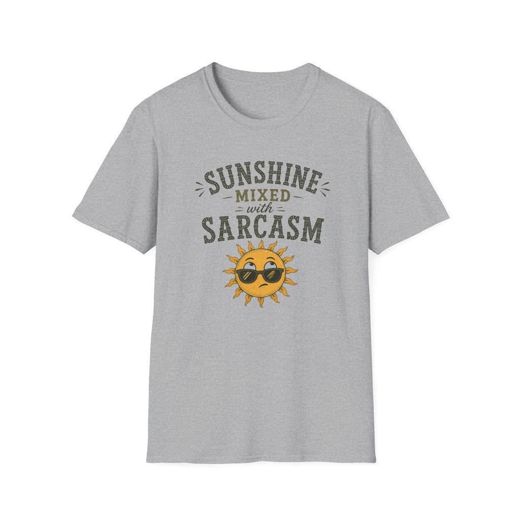 Sunshine Mixed with Sarcasm. T‑Shirt