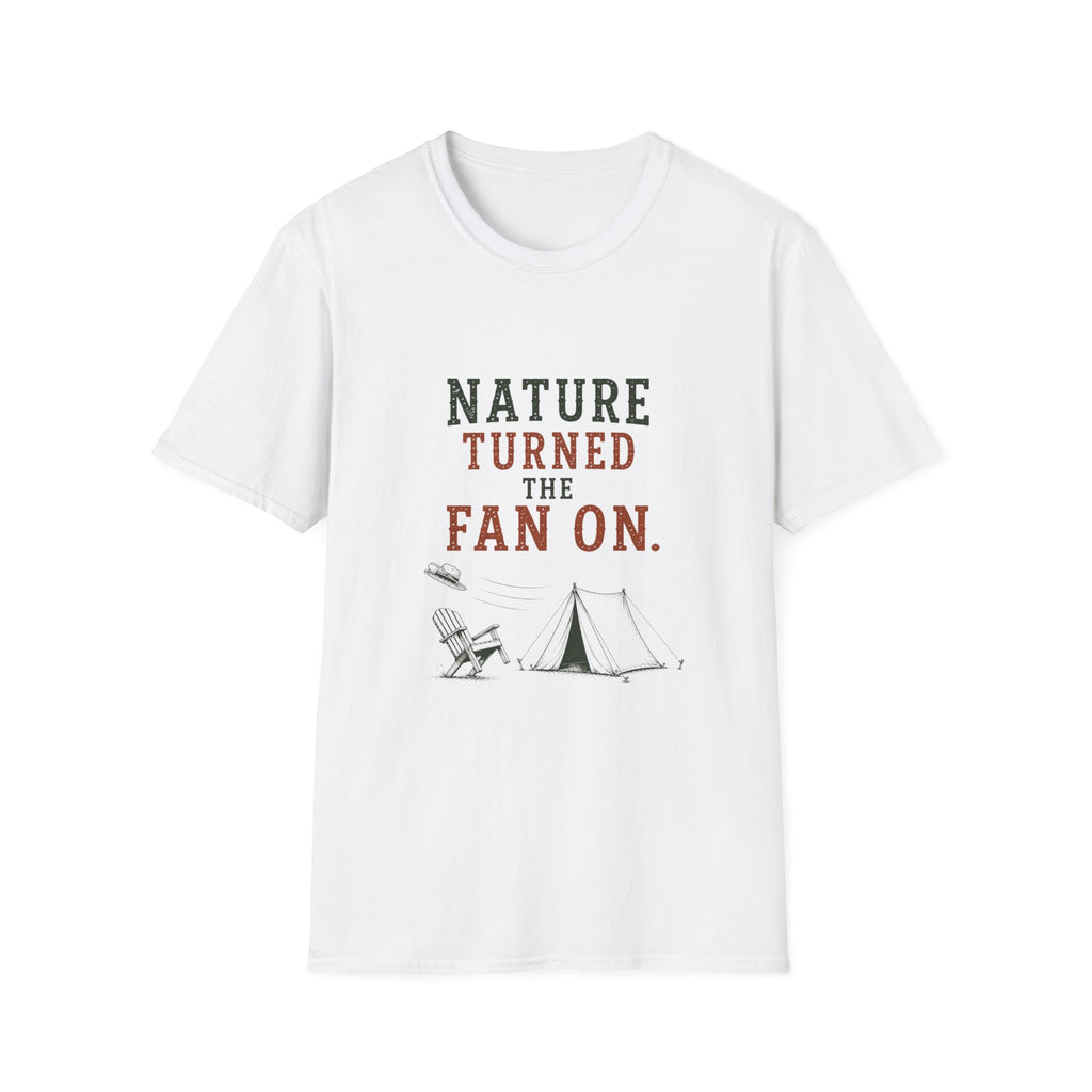 Nature Turned The Fan On. T‑Shirt