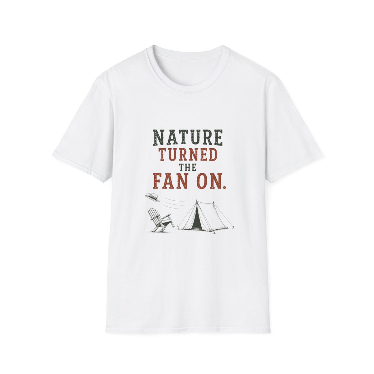 Nature Turned The Fan On. T‑Shirt