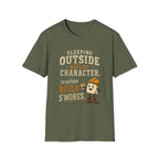 Sleeping Outside Build Character. I'd Rather Build S'mores. T‑Shirt