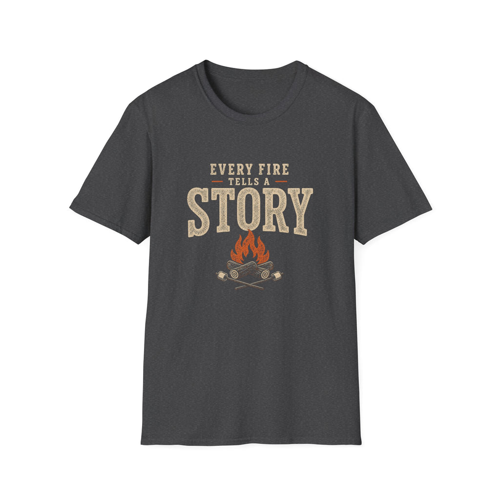 Every Fire Tells A Story. T‑Shirt