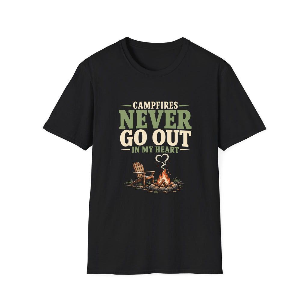 Campfires Never Go Out In My Heart. T-Shirt