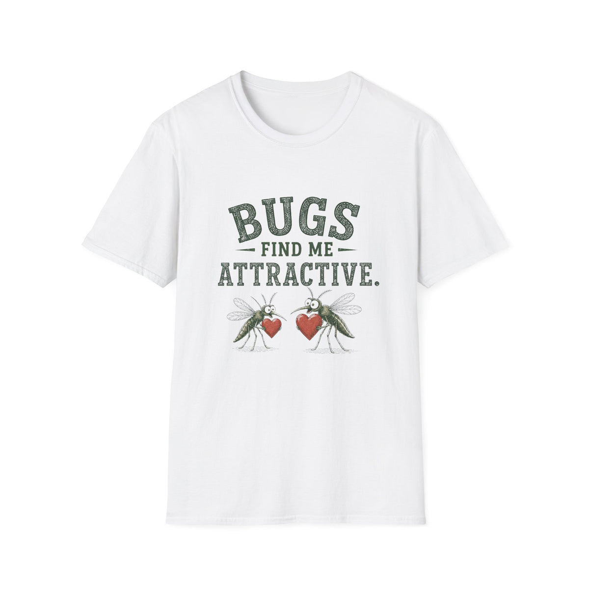 Bugs Find Me Attractive. T‑Shirt