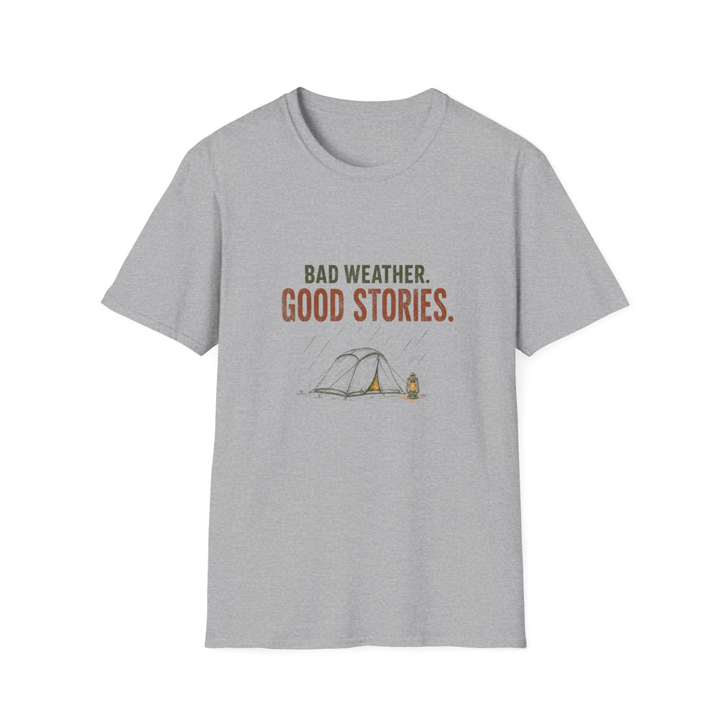 Bad Weather. Good Stories. T‑Shirt