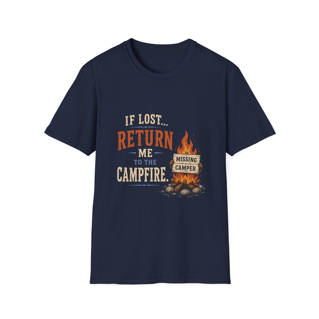 If Lost...Return Me to the Campfire. T‑Shirt