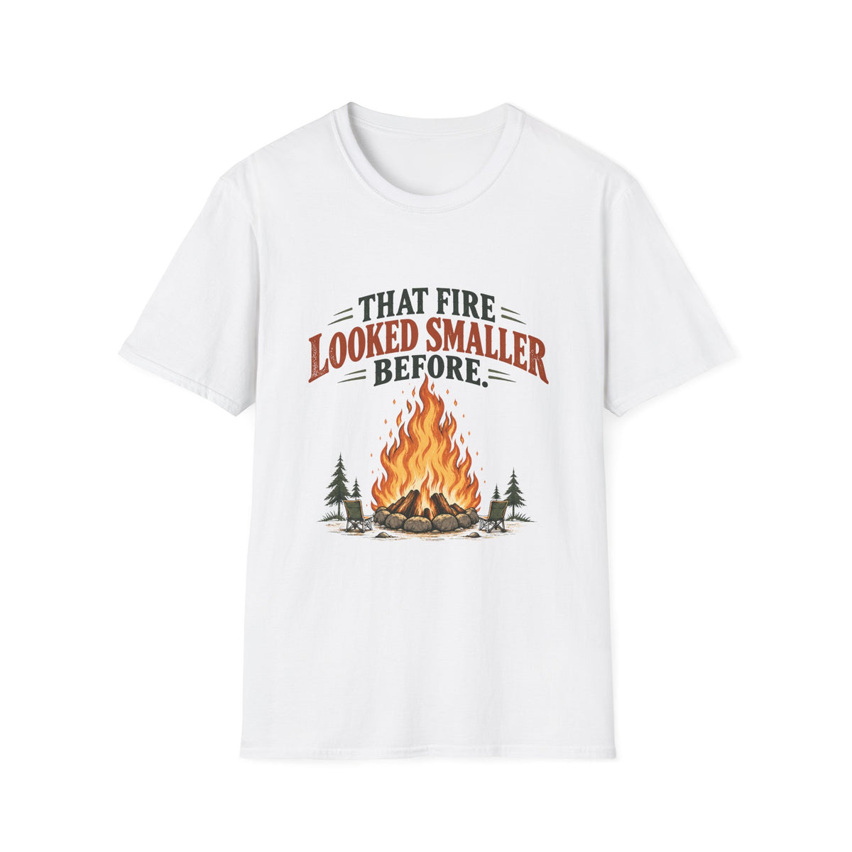 That Fire Looked Smaller Before. T-shirt