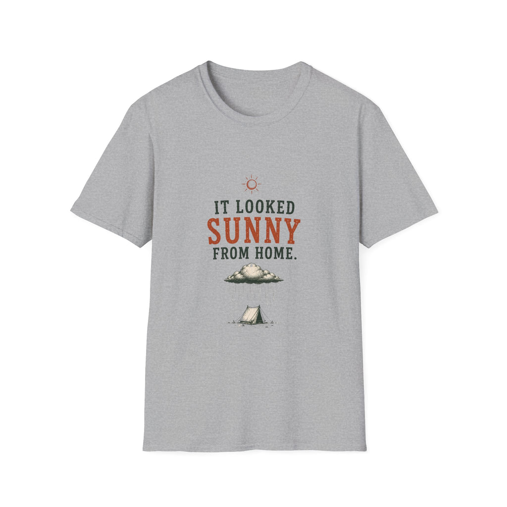 It Looked Sunny From Home. T‑Shirt