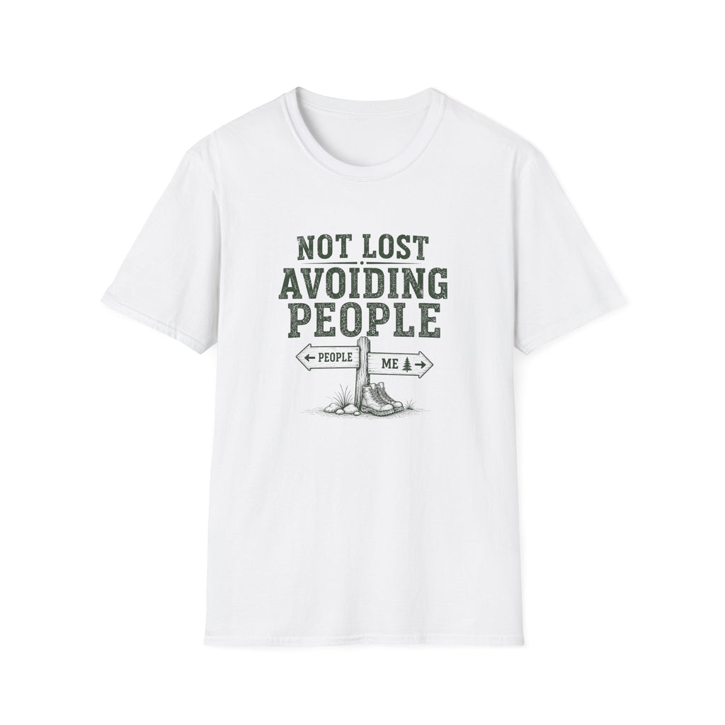 Not Lost Avoiding People T‑Shirt