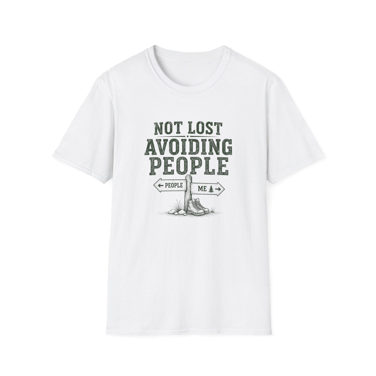 Not Lost Avoiding People T‑Shirt