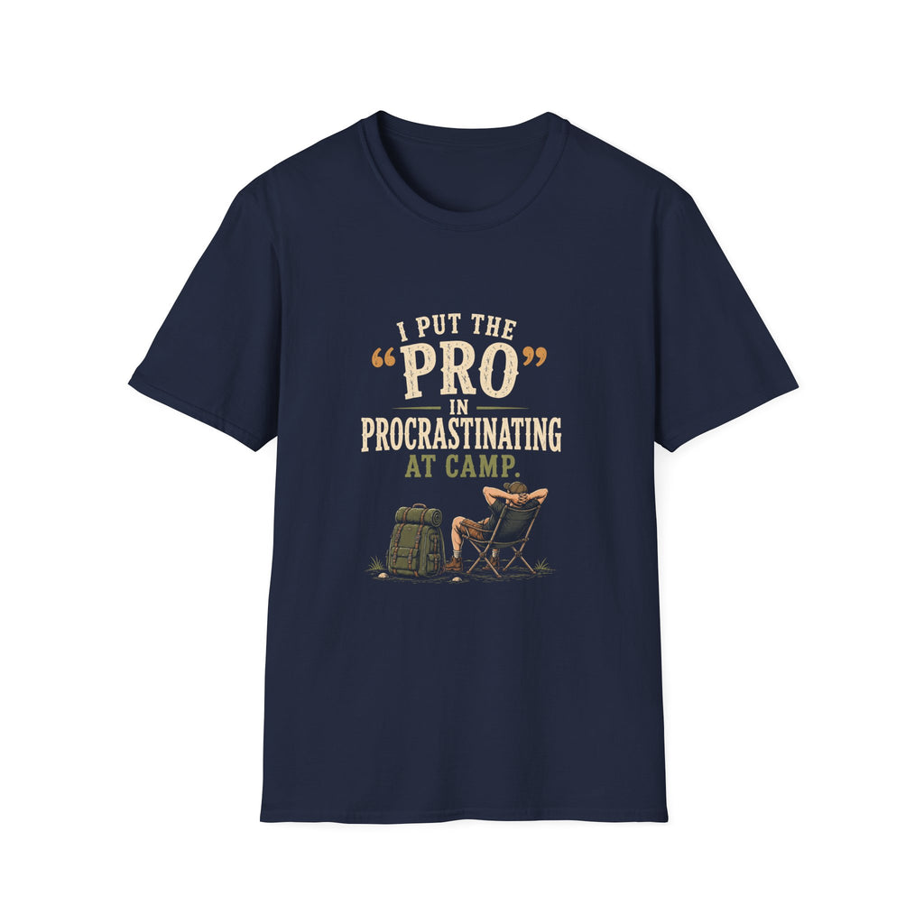 I Put the "PRO" in Procrastinating at Camp. T‑Shirt