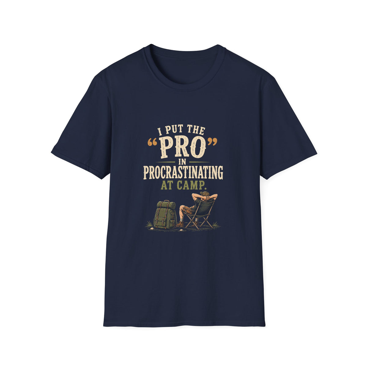 I Put the "PRO" in Procrastinating at Camp. T‑Shirt