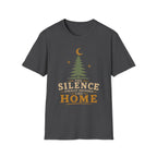 The Silence Finally Sounded Like Home T-Shirt