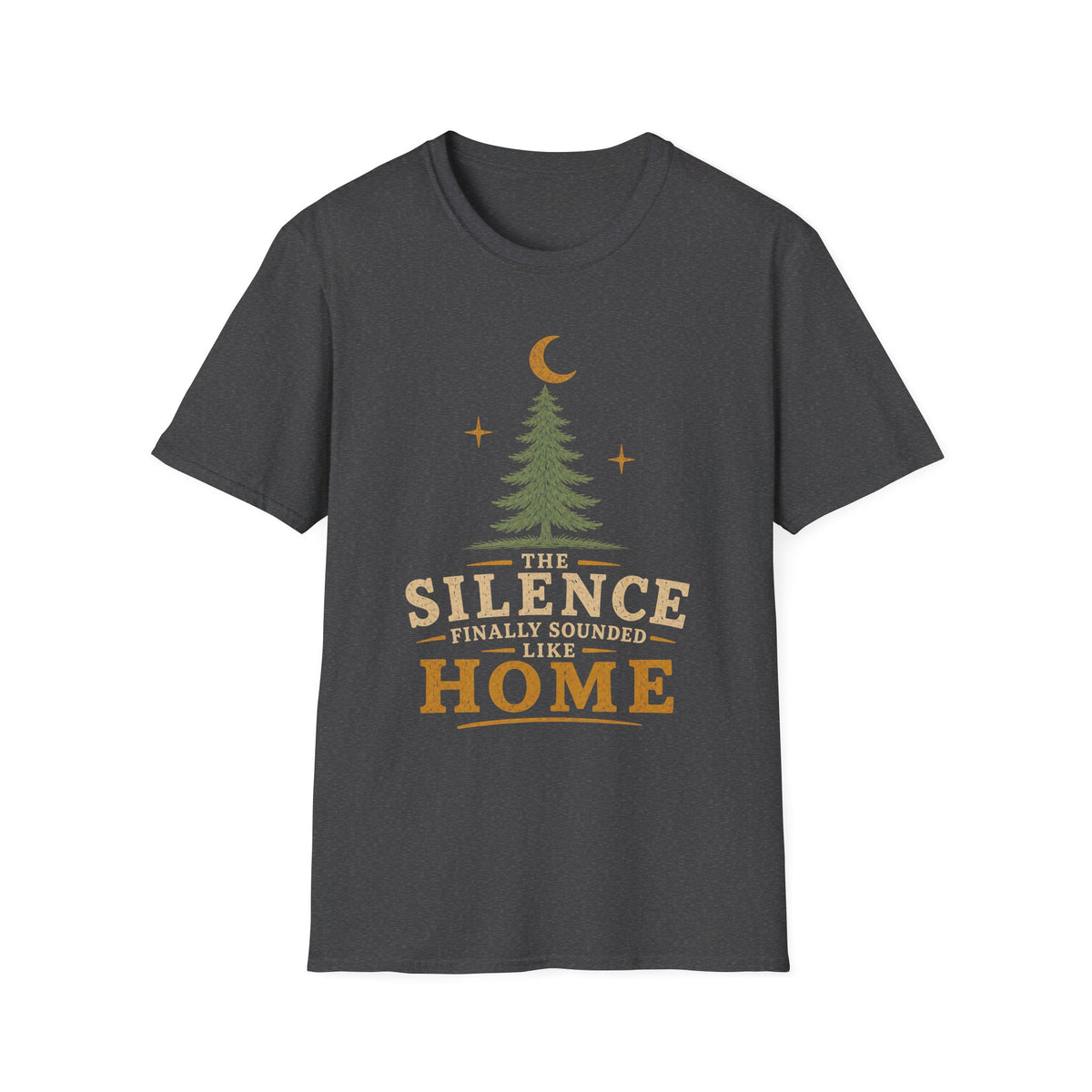 The Silence Finally Sounded Like Home T-Shirt