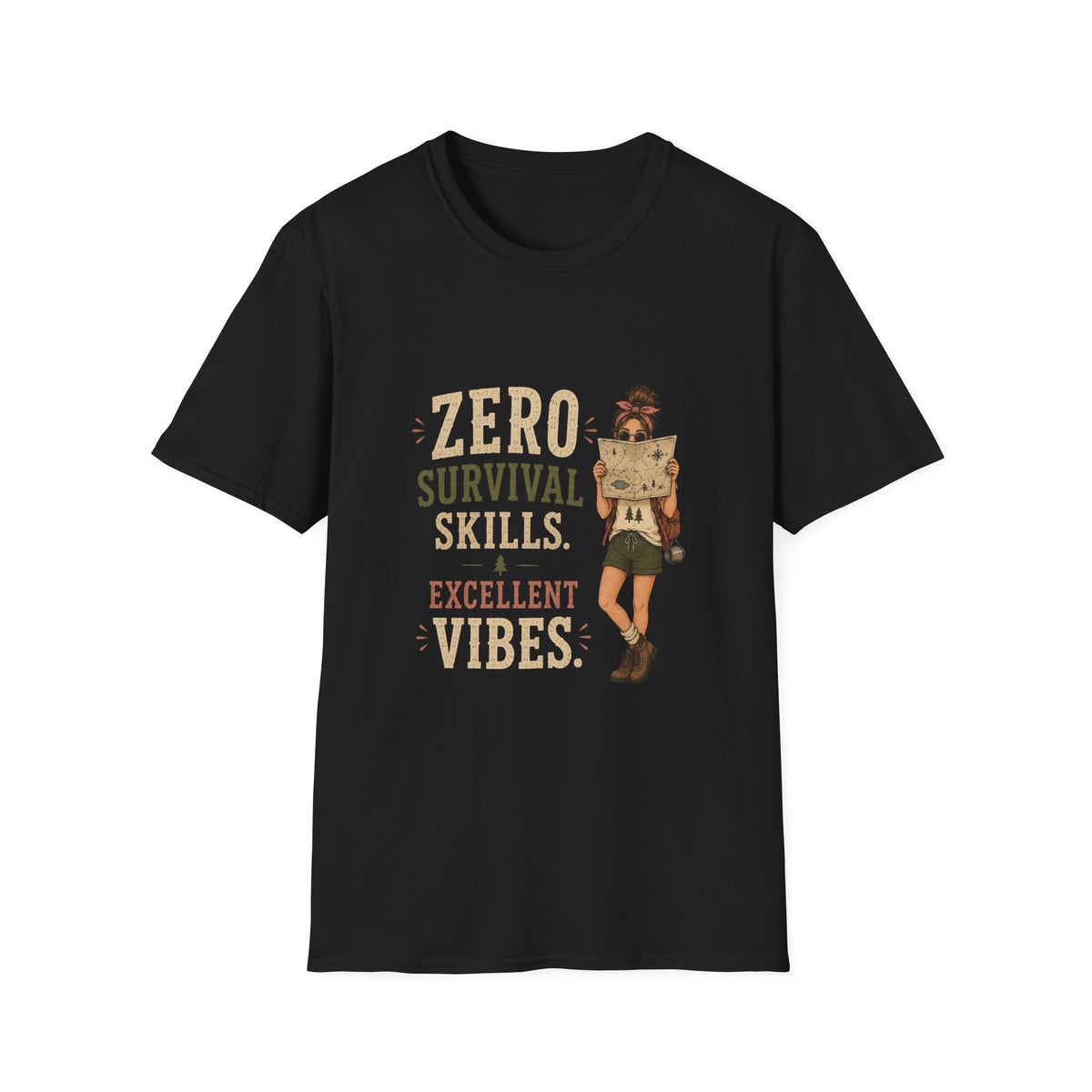 Zero Survival Skills. Excellent Vibes. T‑Shirt