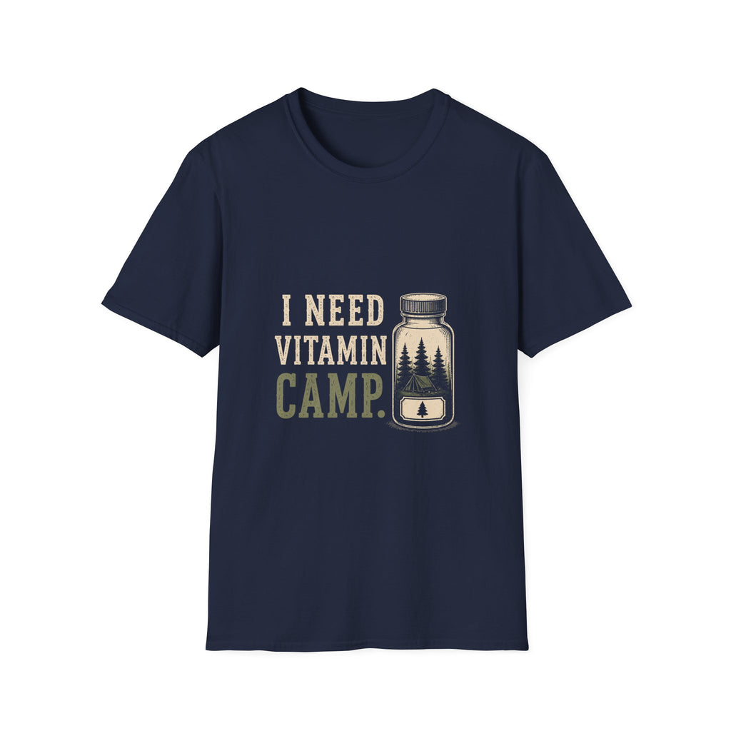 I Need Vitamin Camp. T‑Shirt
