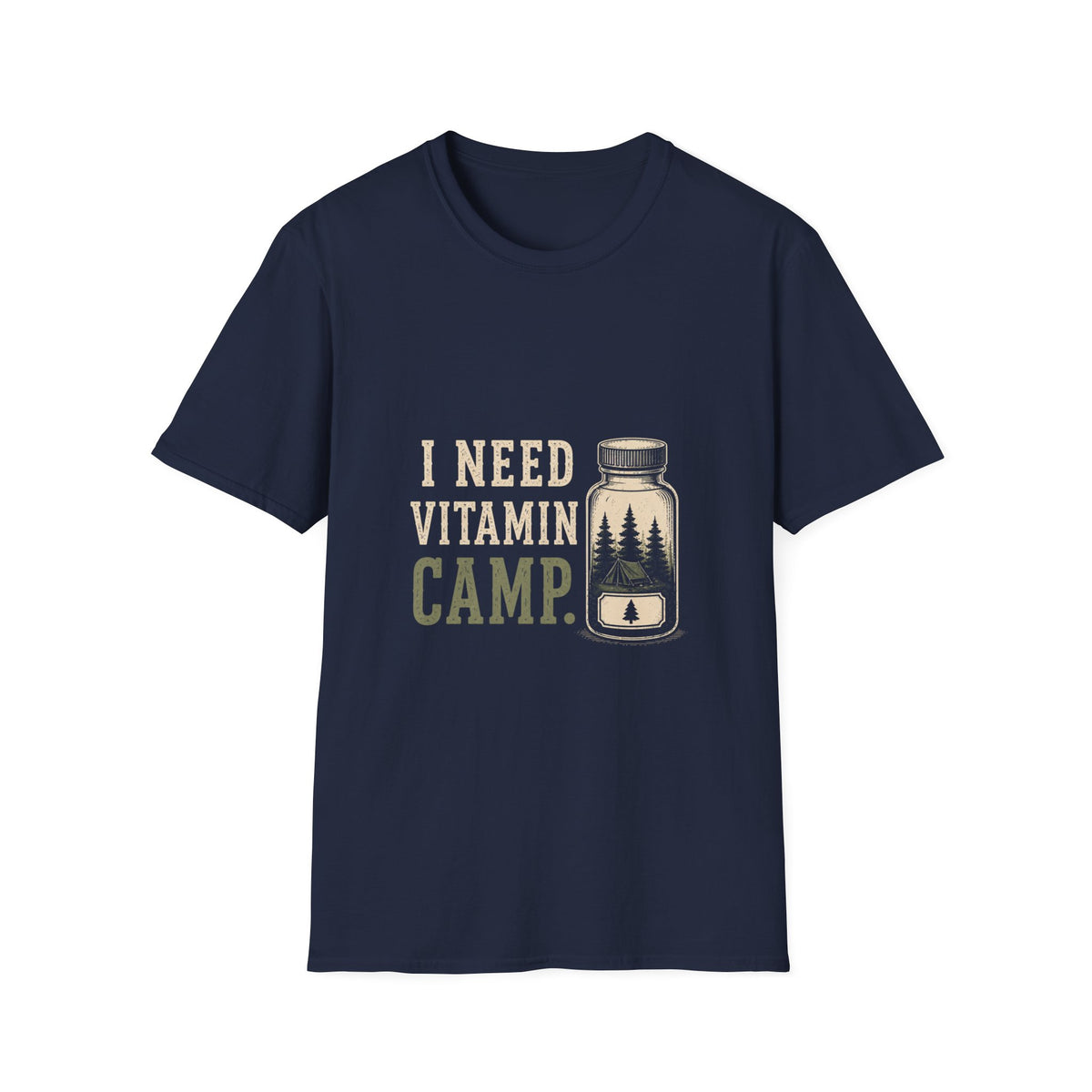 I Need Vitamin Camp. T‑Shirt