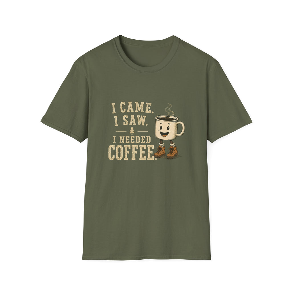 I Came. I Saw. I Needed Coffee. T‑Shirt