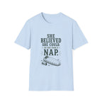 She Believed She Could. So She Took A Nap. T‑Shirt