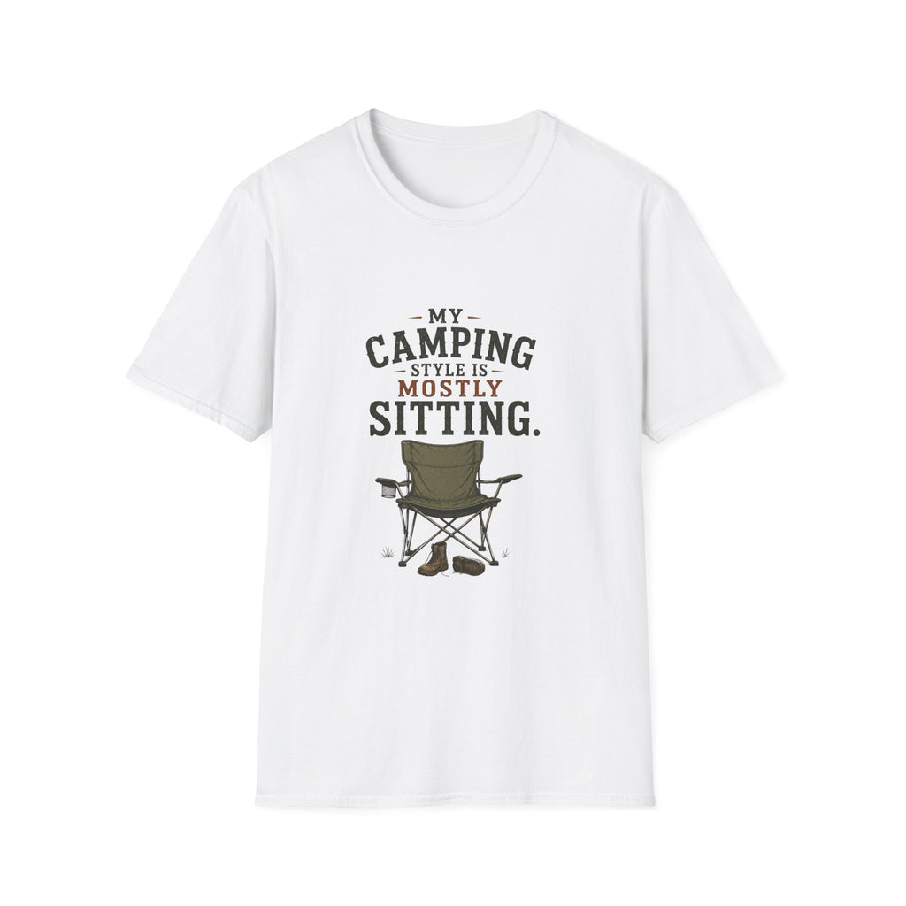 My Camping Style Is Mostly Sitting. T‑Shirt