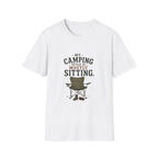 My Camping Style Is Mostly Sitting. T‑Shirt