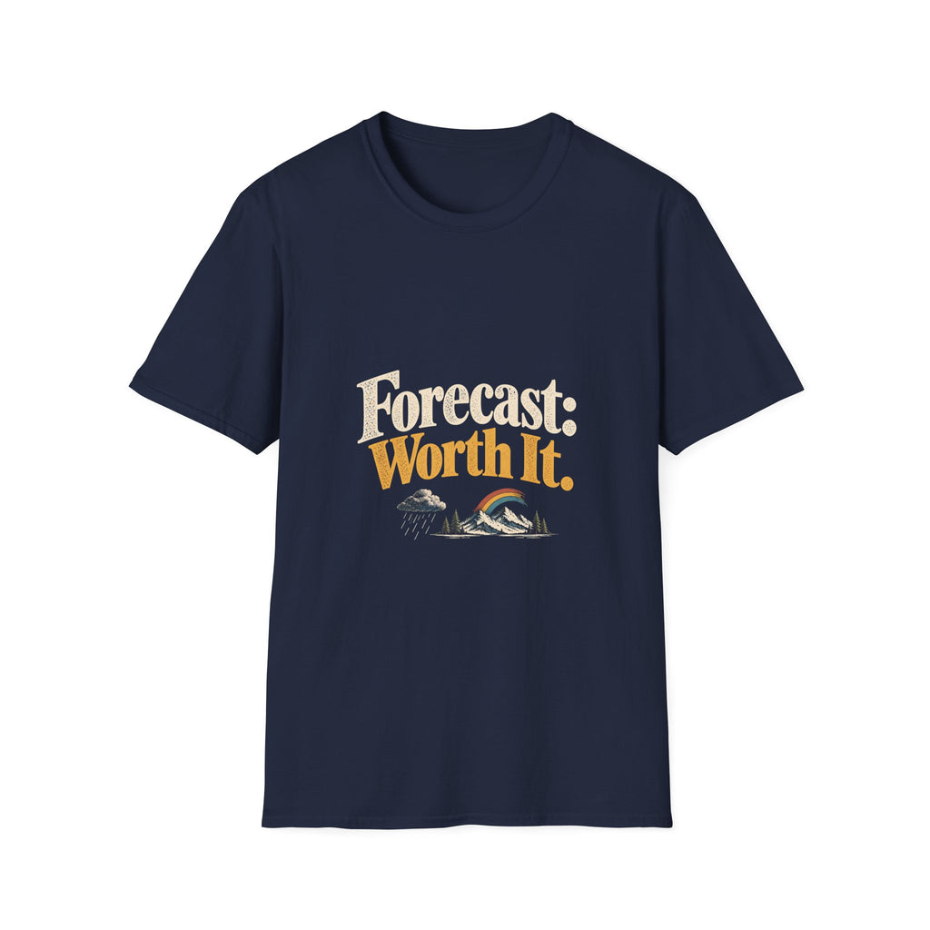 Forecast: Worth It. T-Shirt