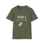 Wind: 1. Tent: Still Here. T‑Shirt