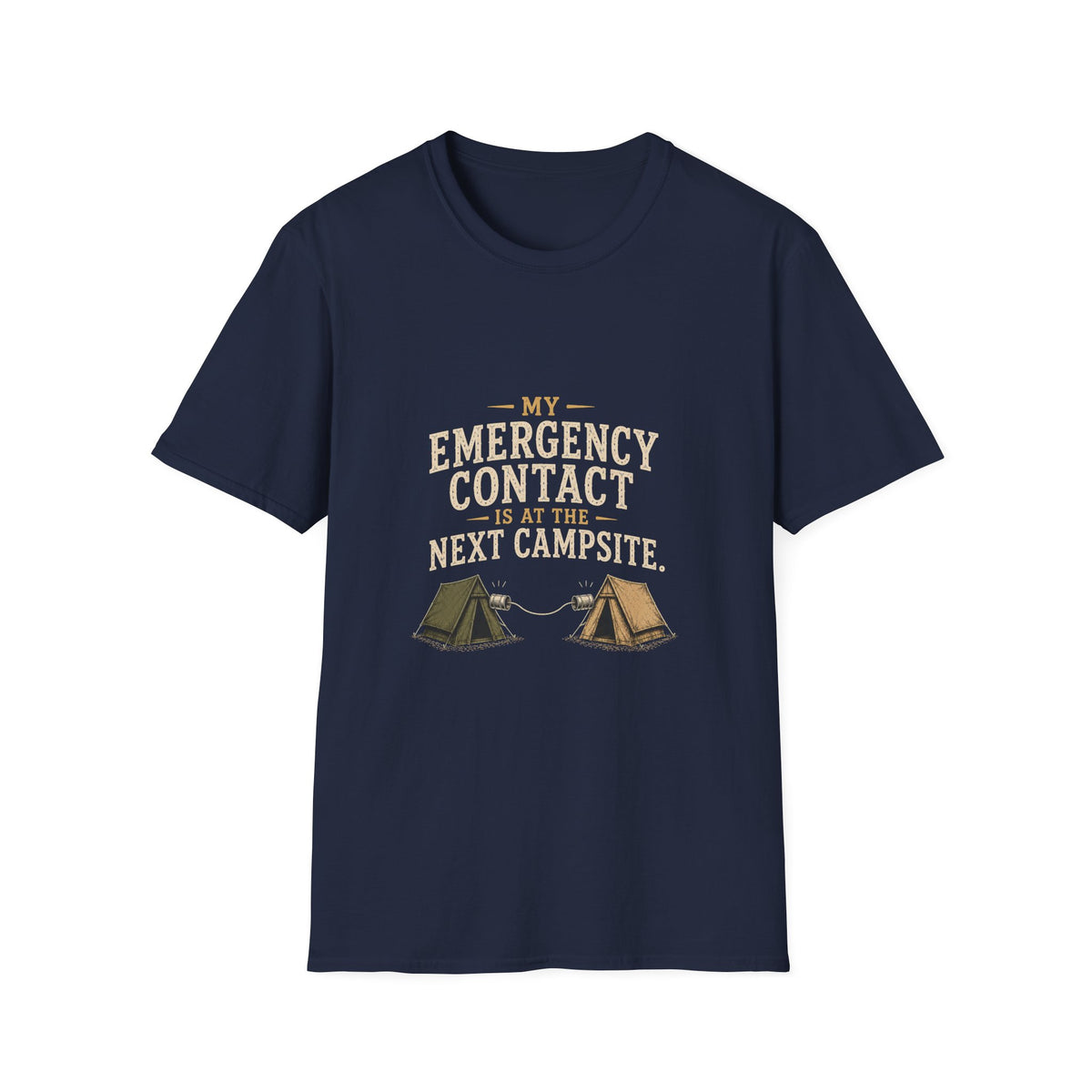 My Emergency Contact is at the Next Campsite. T‑Shirt