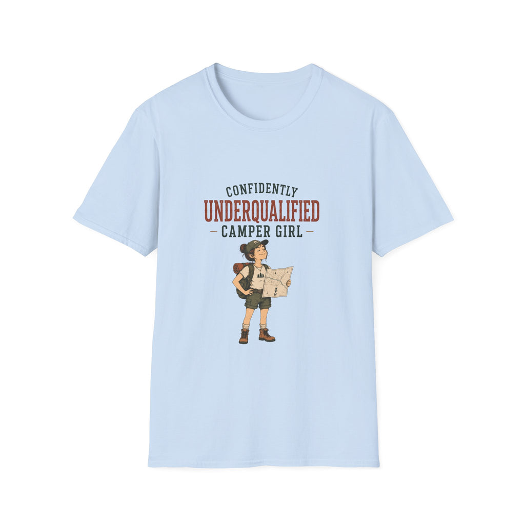 Confidently Underqualified Camper Girl. T‑Shirt