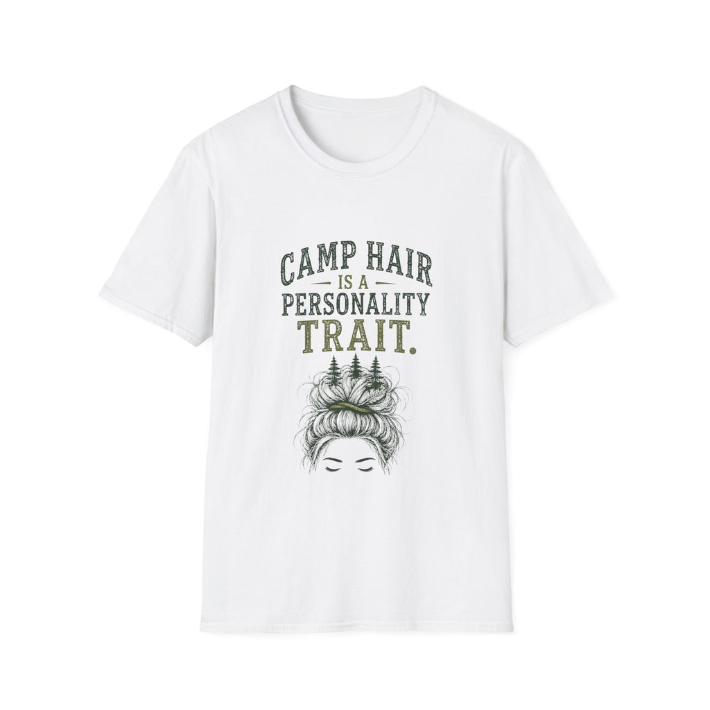 Camp Hair is a Personality Trait. T‑Shirt
