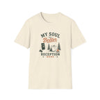 My Soul Has Better Reception Here T‑Shirt