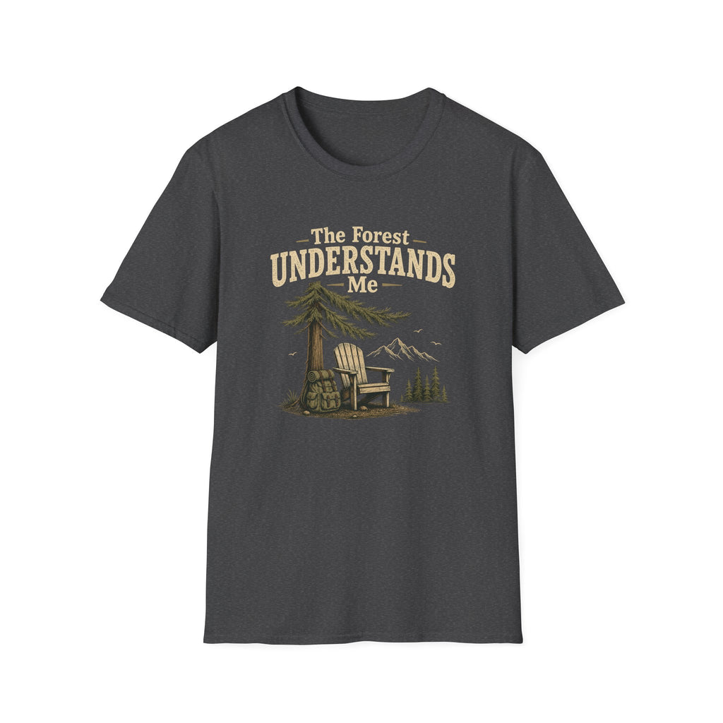 The Forest Understands Me. T-Shirt