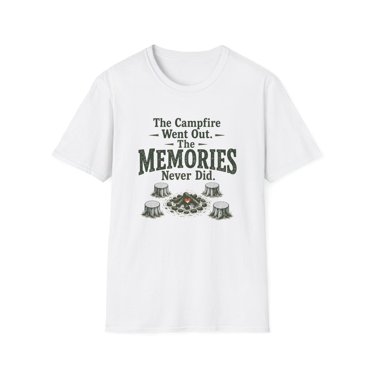 The Campfire Went Out. The Memories Never Did. T‑Shirt