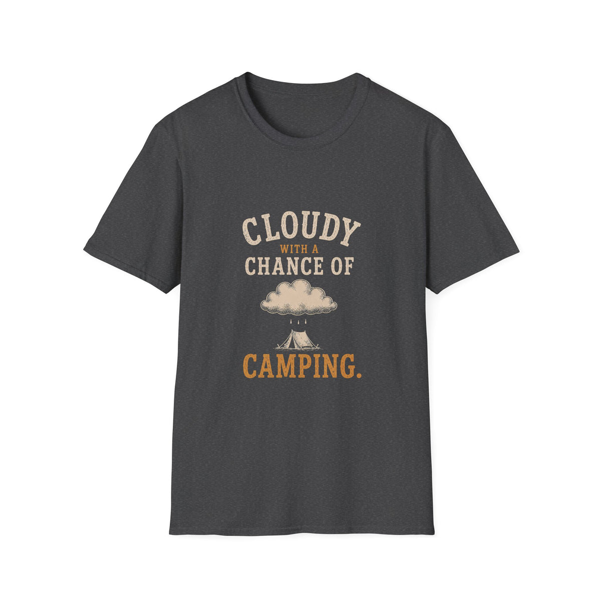 Cloudy With A Chance of Camping. T‑Shirt