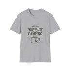 My Other Personality is Camping. T‑Shirt