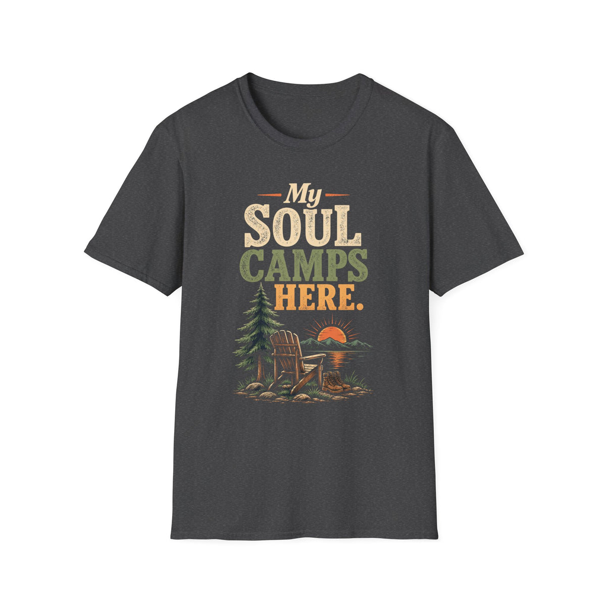My Soul Camps Here. T-Shirt