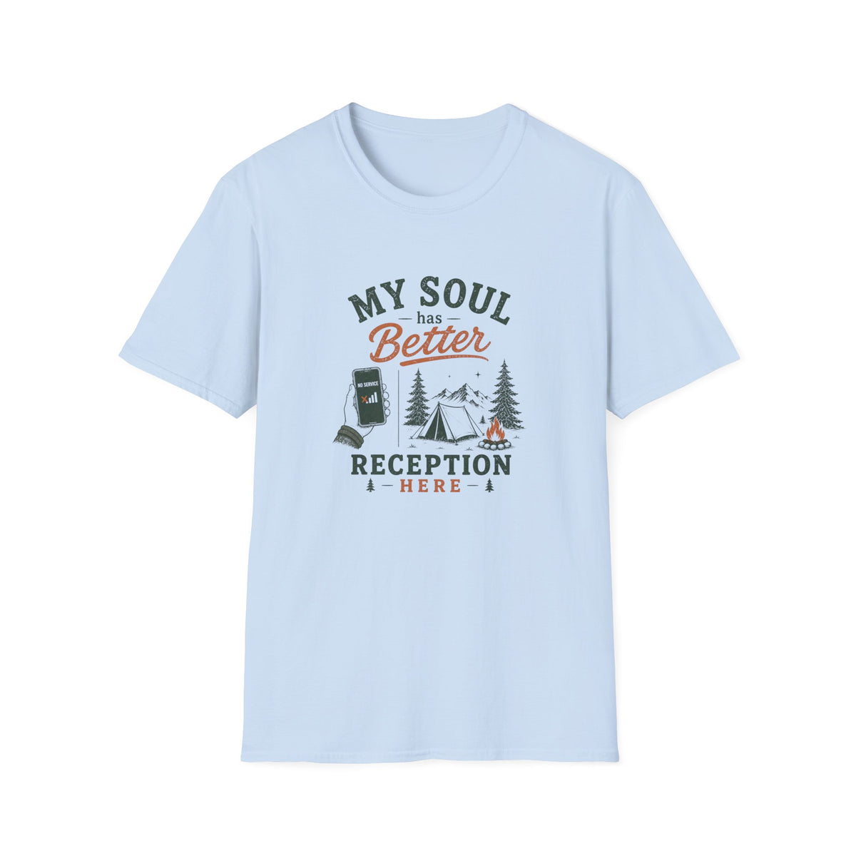 My Soul Has Better Reception Here T‑Shirt