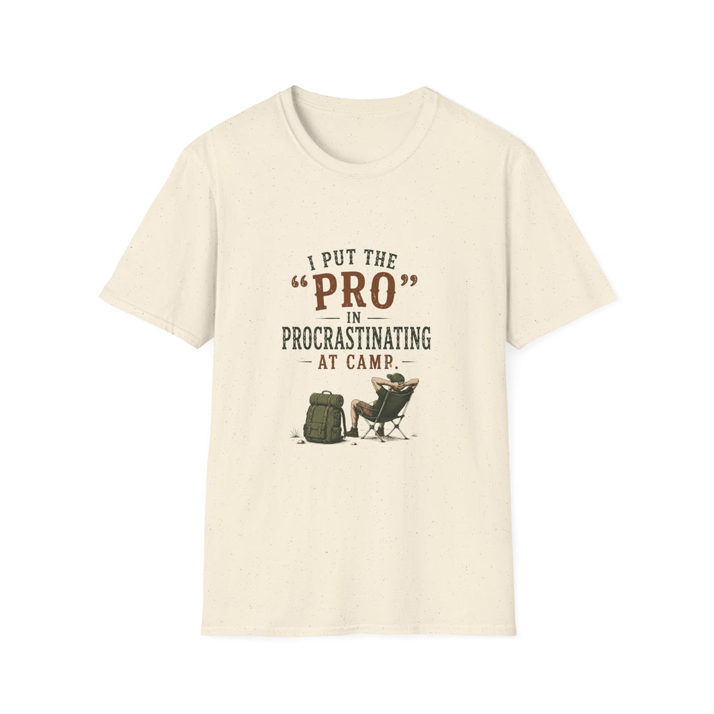 I Put the "PRO" in Procrastinating at Camp. T‑Shirt