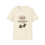 I Put the "PRO" in Procrastinating at Camp. T‑Shirt