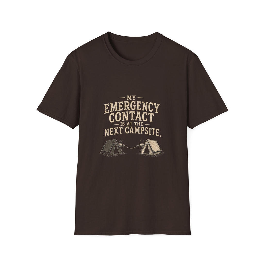 My Emergency Contact is at the Next Campsite. T‑Shirt