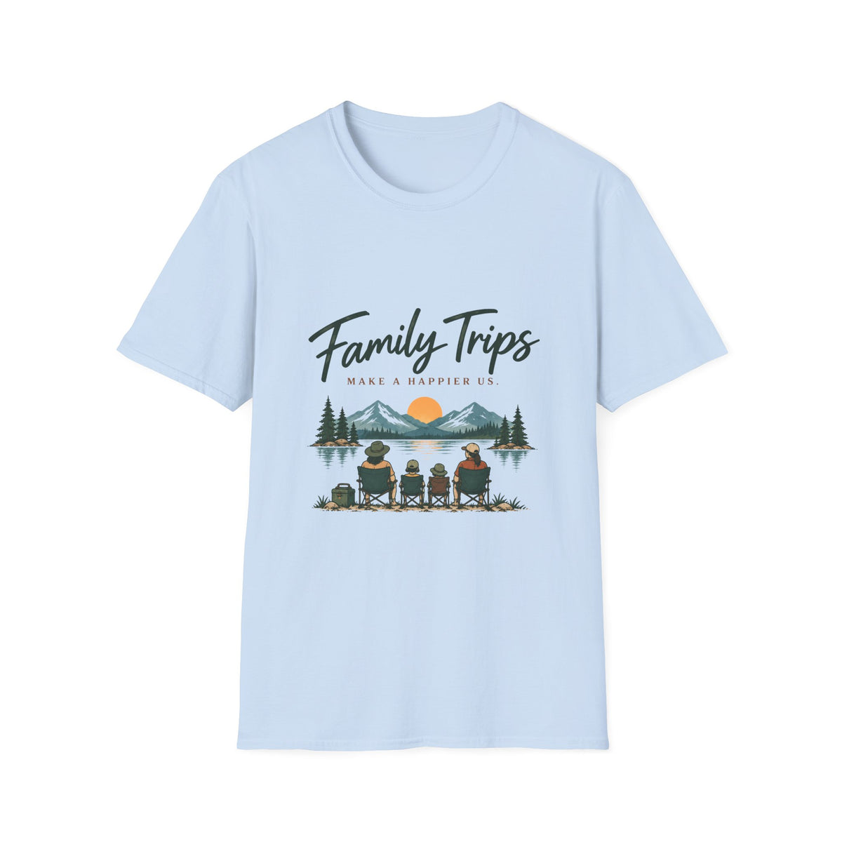 Family Trips. Make A Happier Us. T-Shirt