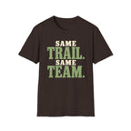 Same Trail. Same Team. T-shirt
