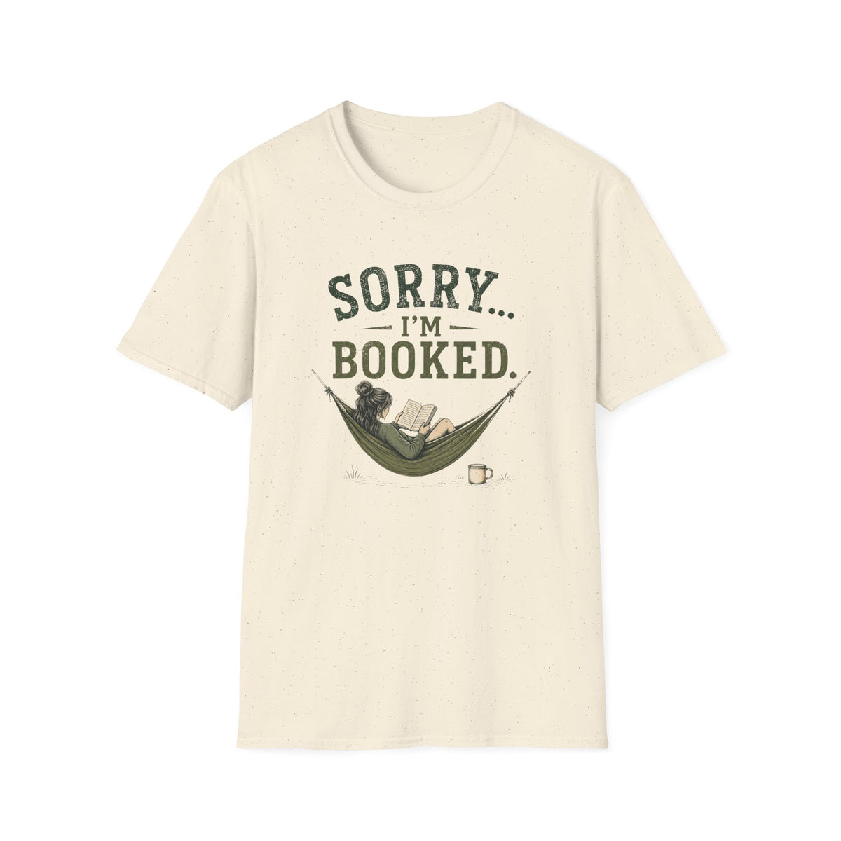 Sorry...I'm Booked. T‑Shirt