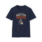 Dear Stress...Meet The Woods. T‑Shirt