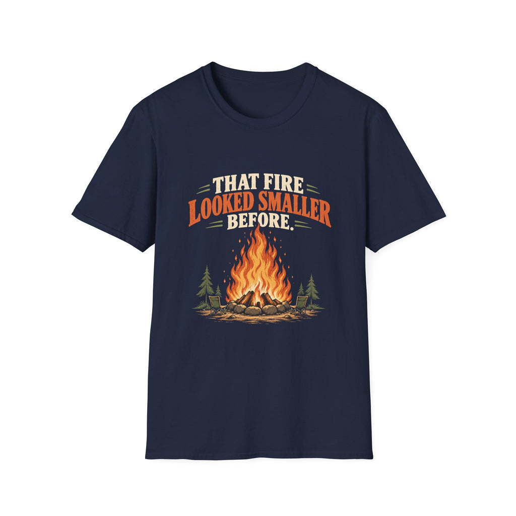 That Fire Looked Smaller Before. T-shirt