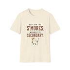 Here for the S'mores. Morale is Secondary. T‑Shirt