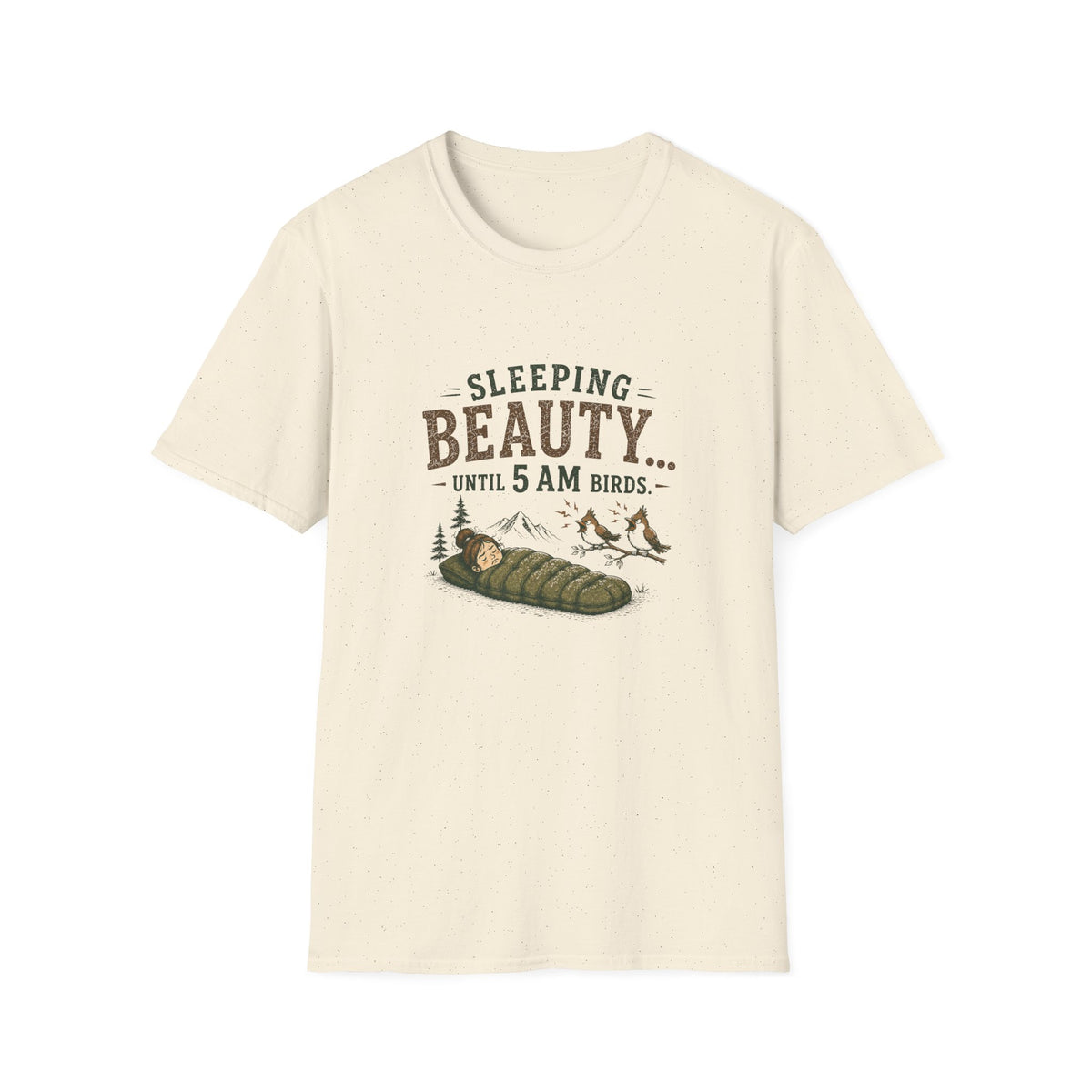Sleeping Beauty Until 5AM Birds. T‑Shirt